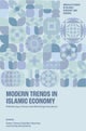 Modern Trends in Islamic Economy