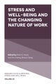 Stress and Well-Being and the Changing Nature of Work
