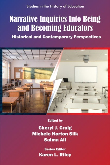 Narrative Inquiries Into Being and Becoming Educators
