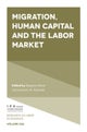 Migration, Human Capital and the Labor Market