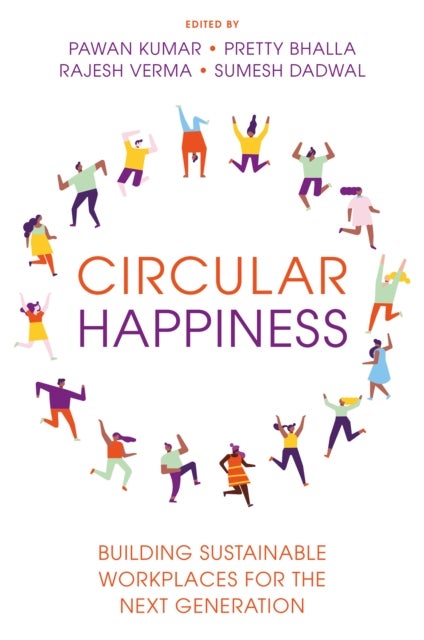 Circular Happiness - Building Sustainable Workplaces for the Next Generation