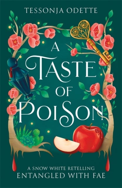 A Taste of Poison - A fae fantasy romance retelling of Snow White