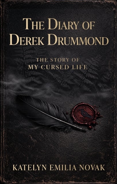 The Diary of Derek Drummond - The Story of My Cursed Life