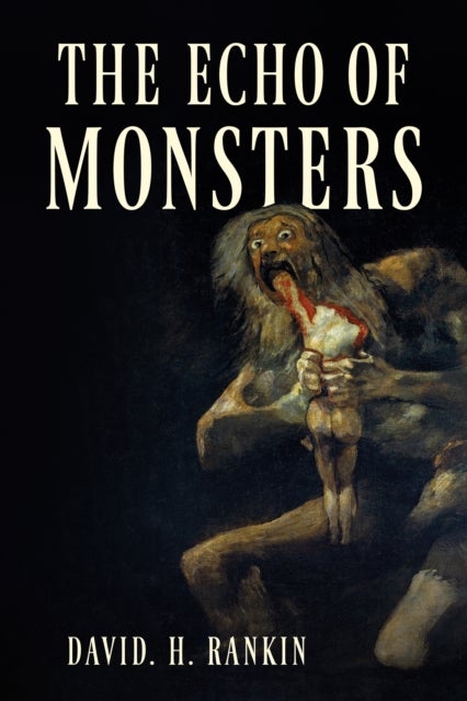 The Echo of Monsters