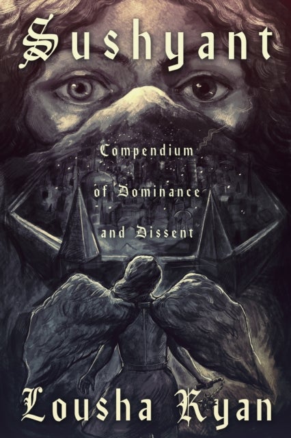 Sushyant - Compendium of Dominance and Dissent
