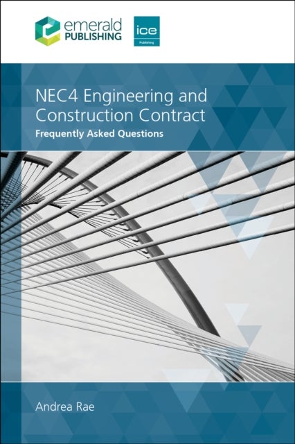 NEC4 Engineering and Construction Contract - Frequently Asked Questions