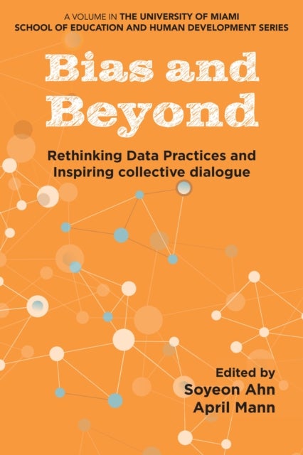 Bias and Beyond - Rethinking Data Practices and Inspiring Collective Dialogue