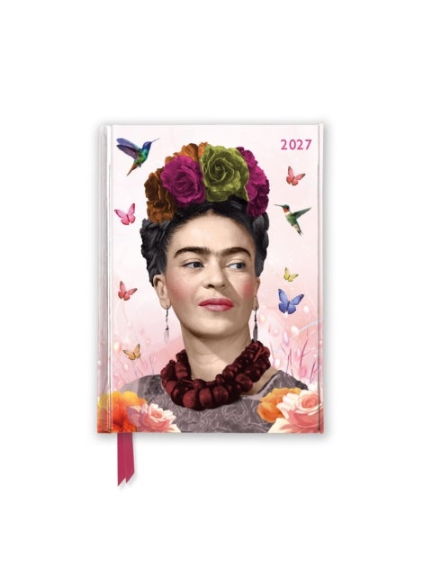 Frida Kahlo: Life of an Icon 2027 Luxury Pocket Diary Planner – Week to View