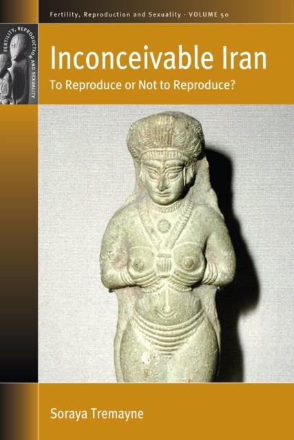 Inconceivable Iran - To Reproduce or Not to Reproduce?