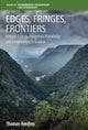 Edges, Fringes, Frontiers