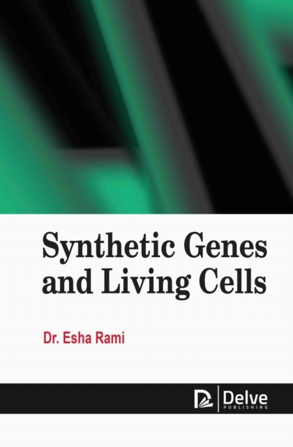 Synthetic Genes and Living Cells
