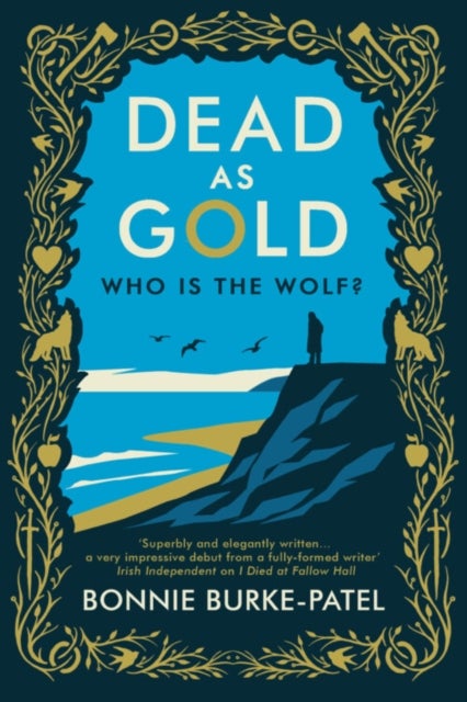 Dead as Gold - A beautifully wrought gothic crime novel of buried pasts and the fairytales that haunt us