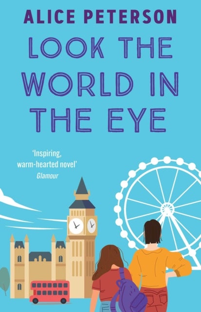 Look the World in the Eye - Discover the funny and emotional novel from a bestselling author
