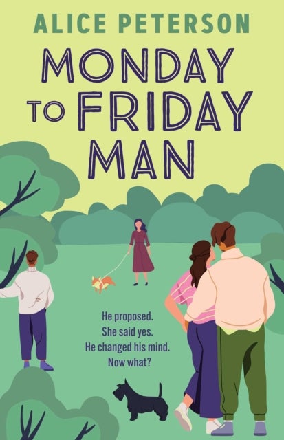 Monday to Friday Man - The engaging, funny and heartwarming bestseller you've not discovered yet!
