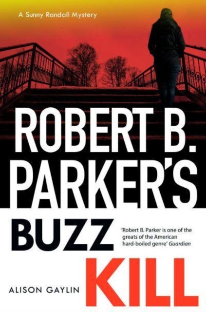 Robert B Parker's Buzz Kill - Sunny Randall 12