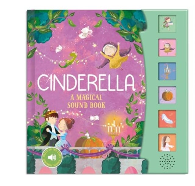 Cinderella - A Magical Sound Book