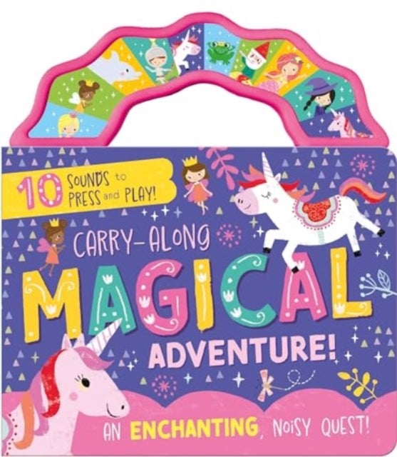 Carry-Along Magical Adventure! - An enchanting noisy quest!