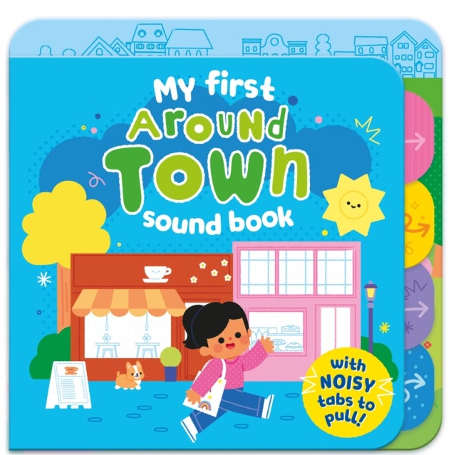 Around Town - My first sound book