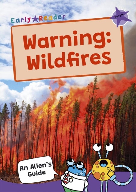 Warning: Wildfires - (Purple Band)