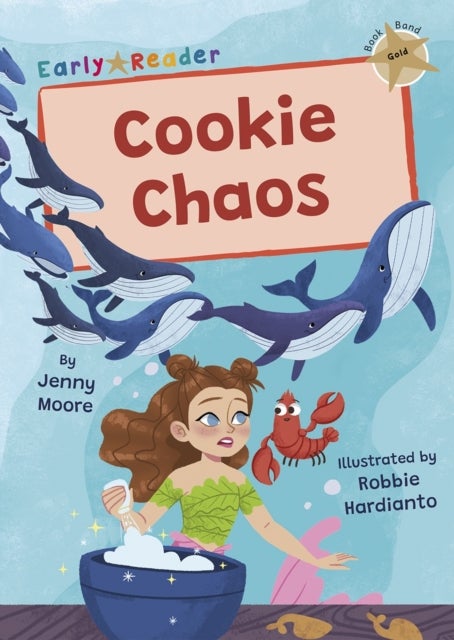 Cookie Chaos - (Gold Early Reader)