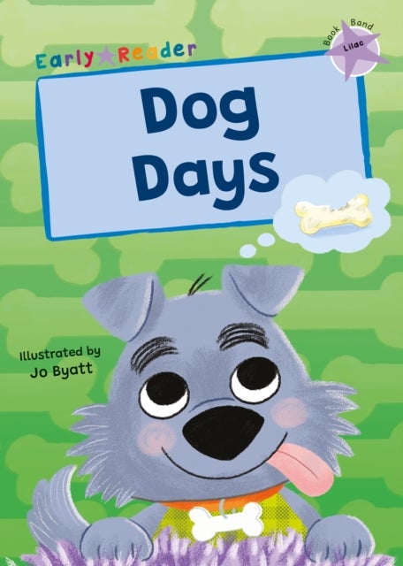 Dog Days - (Lilac Early Reader)