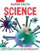Super Facts Science