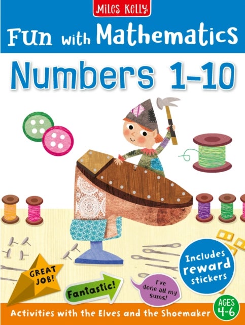 Fun with Mathematics: Numbers 1–10 - Activities with the Elves and the Shoemaker, Ages 4–6