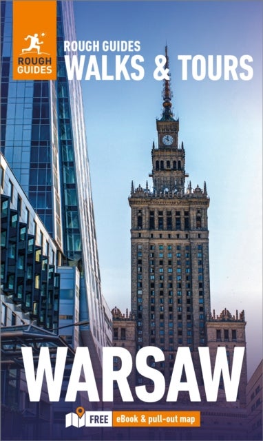 Rough Guides Walks and Tours Warsaw: Top 14 Itineraries for Your Trip: Travel Guide with eBook - Top 14 Itineraries for Your Trip