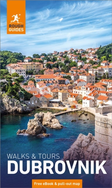 Rough Guides Walks and Tours Dubrovnik: Travel Guide with eBook