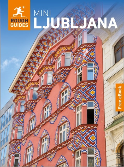 Rough Guides Mini Ljubljana: Travel Guide with eBook
