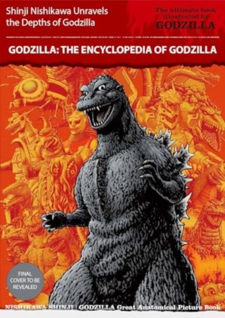 Godzilla: An Encyclopedia of Godzilla