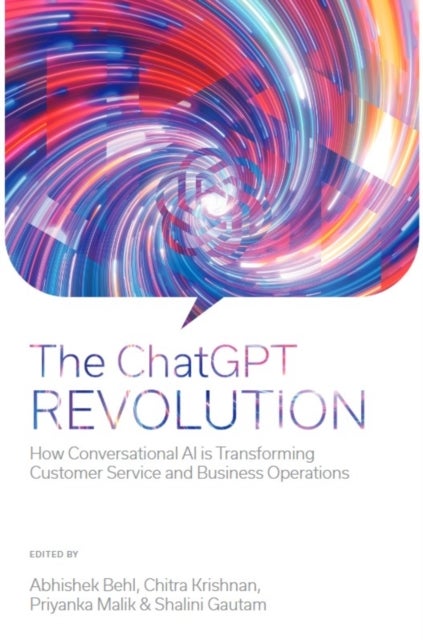 The ChatGPT Revolution - How Conversational AI is Transforming Customer Service and Business Operations