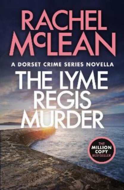 The Lyme Regis Murder - A Dorset Crime Series Novella