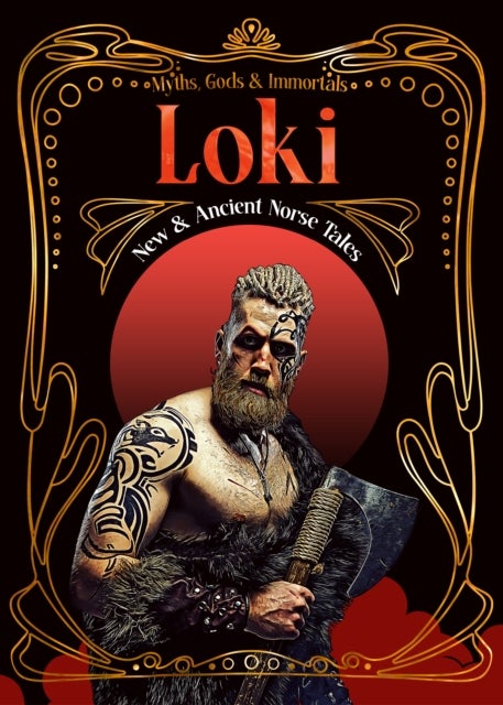 Loki - New & Ancient Norse Tales