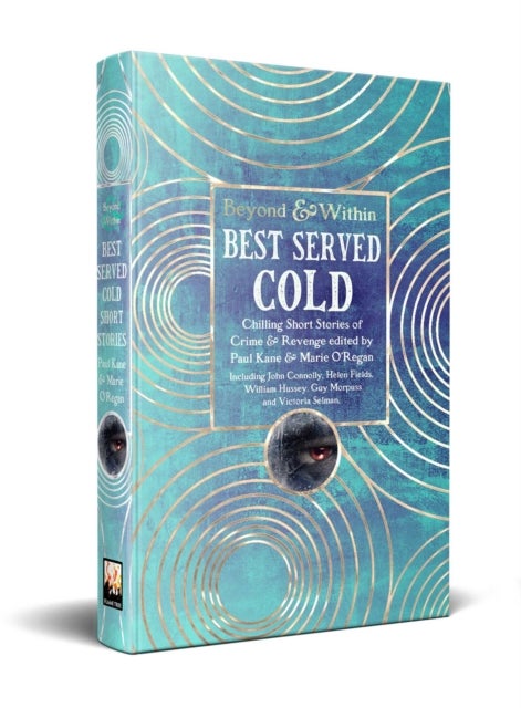 Best Served Cold - Chilling Short Stories of Crime & Revenge