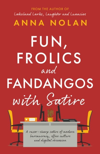 Fun, Frolics and Fandangos with Satire