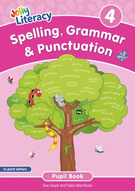 Spelling, Grammar & Punctuation Pupil Book 4 - In Print Letters (British English edition)