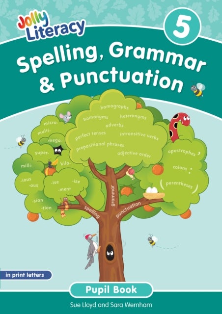 Spelling, Grammar & Punctuation Pupil Book 5 - In Print Letters (British English edition)