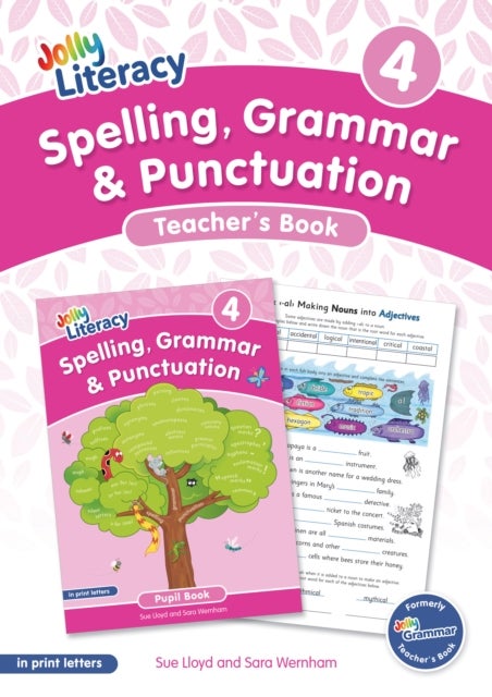 Spelling, Grammar & Punctuation Teacher’s Book 4 - In Print Letters (British English edition)
