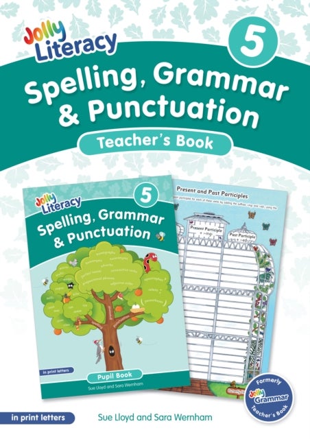 Spelling, Grammar & Punctuation Teacher’s Book 5 - In Print Letters (British English edition)