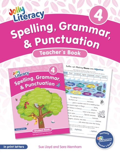 Spelling, Grammar, & Punctuation Teacher’s Book 4 - In Print Letters (American English edition)