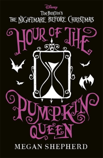 Disney Tim Burton's The Nightmare Before Christmas: Hour of the Pumpkin Queen - The stunning sequel to Sally's adventures