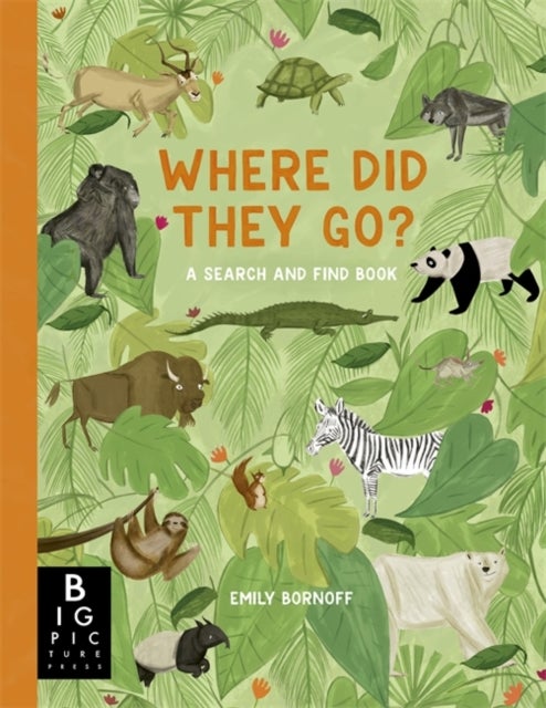 Where Did They Go? - A Search and Find Book