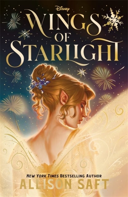 Disney Wings of Starlight - the sweeping, star-crossed romantic fantasy from bestselling author Allison Saft
