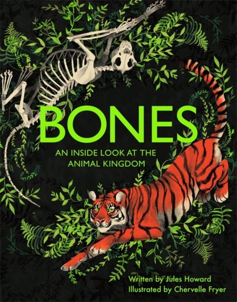 Bones - An inside look at the animal kingdom