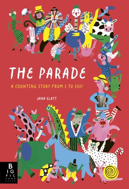 The Parade - A Counting Story from 1 to 100!