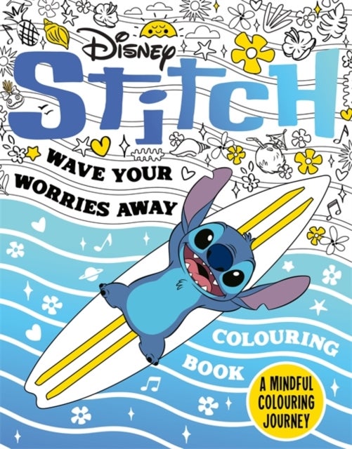 Disney Stitch - Wave Your Worries Away Colouring Book - A Mindful Colouring Journey
