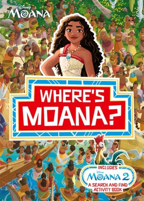 Where's Moana? - A Disney Moana Search and Find Activity Book