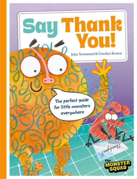 Monster Manners: Say Thank You!