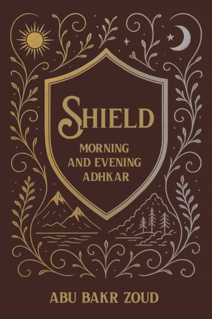 Shield - Morning & Evening Adhkar